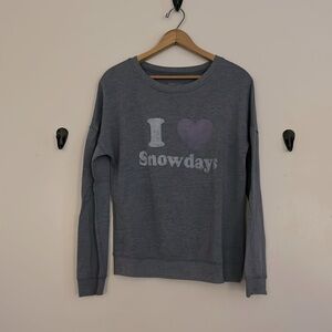 I love snow days, cozy sweatshirt